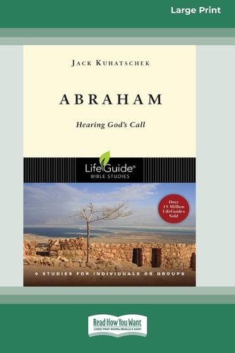 Abraham Hearing God’s Call [Standard Large Print 16 Pt Edition] — Jack Kuhatschek