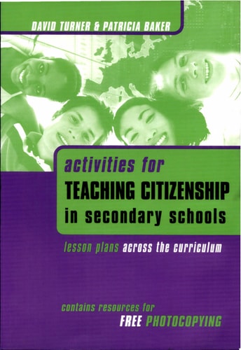 Activities for Teaching Citizenship in Secondary Schools — David Turner