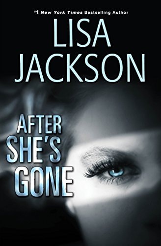 After She’s Gone — Lisa Jackson