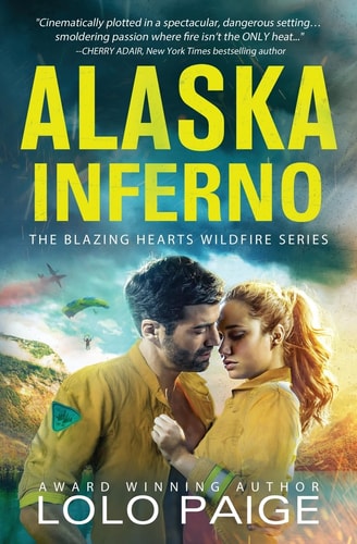 Alaska Inferno A Friends to Lovers Workplace Romance — Lolo Paige