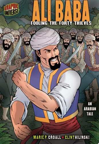 Ali Baba Fooling the Forty Thieves [An Arabian Tale] — Marie P. Croall