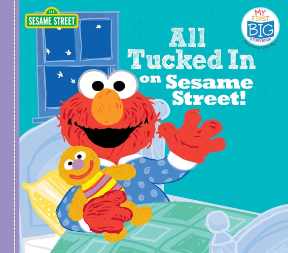 All Tucked in on Sesame Street! — Sesame Workshop