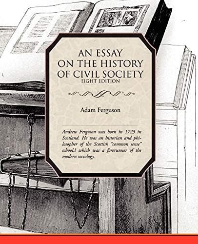 An Essay on the History of Civil Society — Adam Ferguson