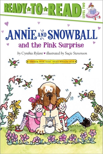 Annie and Snowball and the Pink Surprise: Ready-to-Read Level 2 (4) — Cynthia Rylant