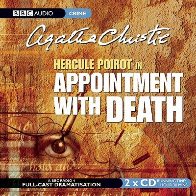 (APPOINTMENT WITH DEATH: A BBC FULL-CAST RADIO DRAMA ) BY Christie, Agatha (Author) Compact Disc Published on (03 , 2011) — Agatha Christie