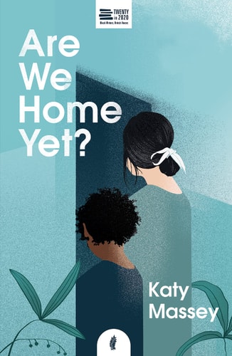 Are We Home Yet? — Katy Massey