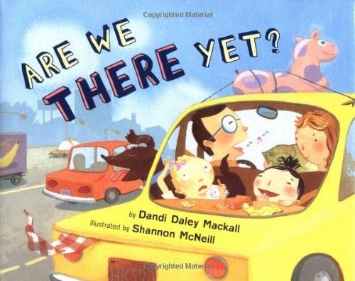 Are We There Yet? — Dandi Daley Mackall
