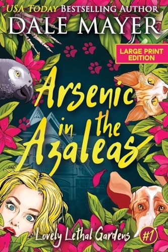 Arsenic in the Azaleas — Dale Mayer