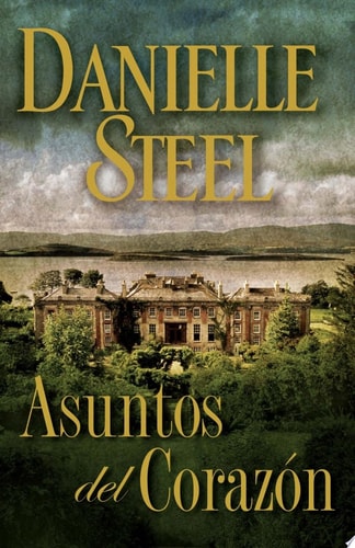 Asuntos Del Corazón — Danielle Steel