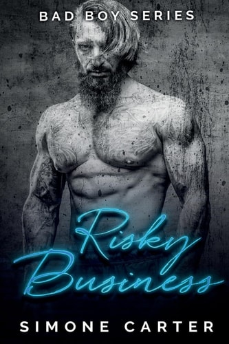Bad Boy Series Risky Business — Simone Carter