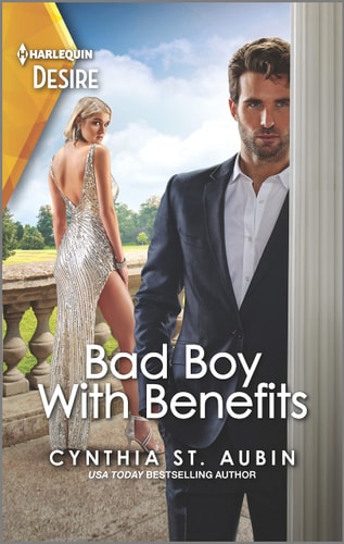 Bad Boy with Benefits An Opposites Attract Romance — Cynthia St. Aubin