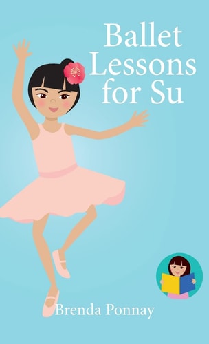 Ballet Lessons for Su — Brenda Ponnay