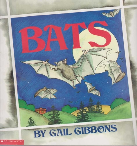 Bats — Gail Gibbons