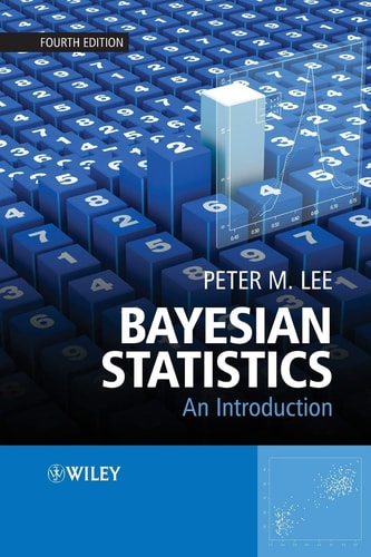 Bayesian Statistics An Introduction — Peter M. Lee