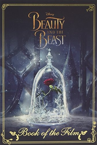 Beauty and the Beast Book of the Film — Elizabeth Rudnick