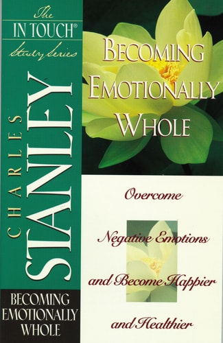 Becoming Emotionally Whole — Charles F. Stanley