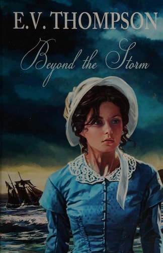 Beyond the Storm — Ernest Victor Thompson