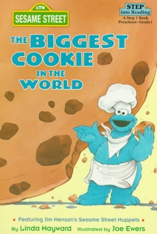 Biggest Cookie in the World (Step into Reading, Step 1, paper) — Linda Hayward