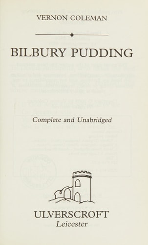 Bilbury Pudding — Vernon Coleman