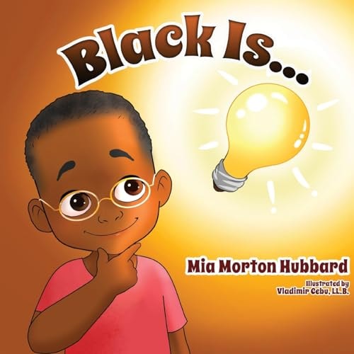 Black Is… — Mia Morton Hubbard