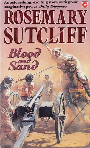 Blood and Sand — Rosemary Sutcliff