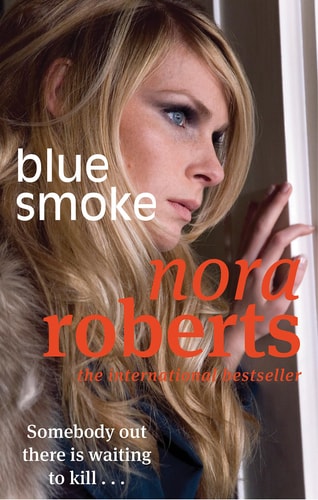 Blue Smoke — Nora Roberts