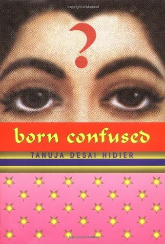 Born Confused — Tanuja Desai Hidier