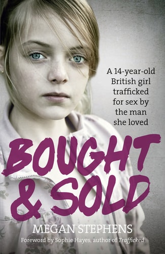 Bought and Sold — Megan Stephens