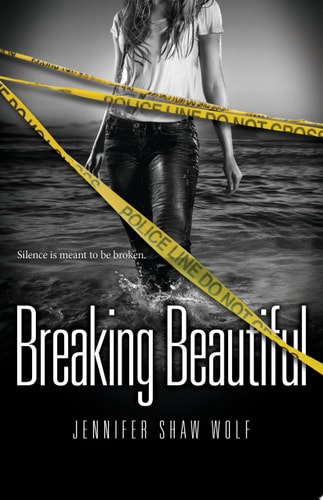 Breaking Beautiful — Jennifer Shaw Wolf
