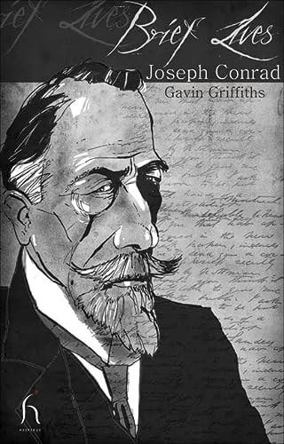 Brief Lives: Joseph Conrad — Gavin Griffiths
