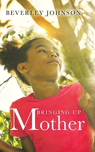 Bringing Up Mother — Beverley Johnson