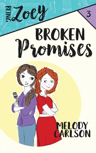 Broken Promises — Melody Carlson