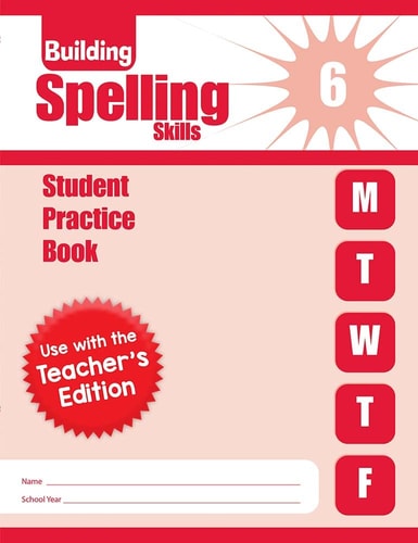 Building Spelling Skills, Grade 6+ – Student Edition — Evan Moor