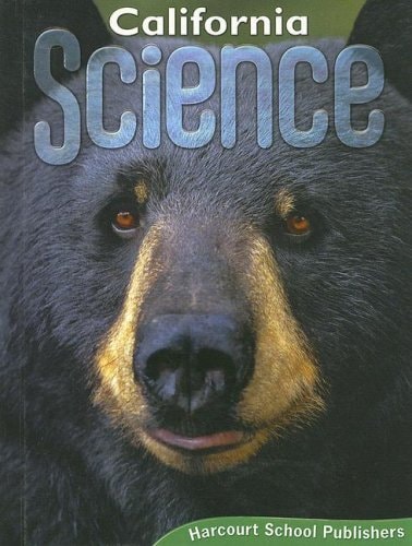 California Science Grade 4 — HARCOURT SCHOOL PUBLISHERS