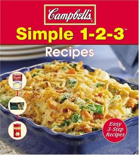 Campbell’s Simple 1-2-3 Recipes — Publications International Ltd.