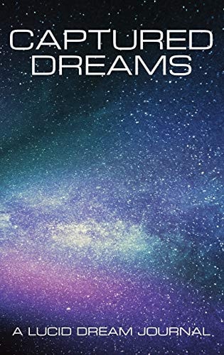 Captured Dreams: A Lucid Dream Journal — Niche Creatives Publishing