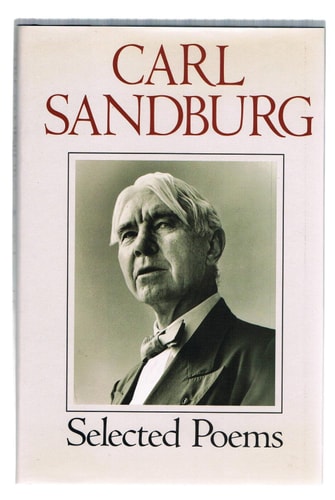 Carl Sandburg: Selected Poems — Carl Sandburg