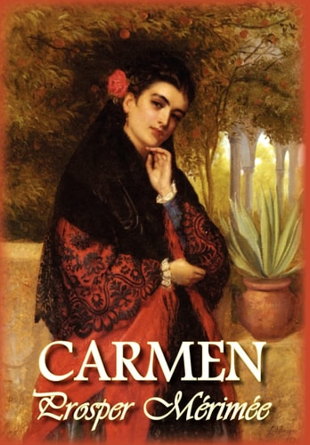 Carmen — Prosper Mèrimée