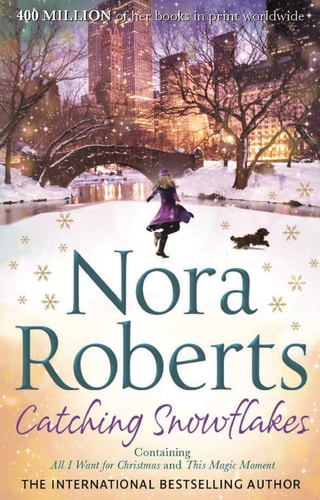 Catching Snowflakes — Nora Roberts