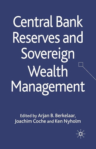Central Bank Reserves and Sovereign Wealth Management — A. Berkelaar
