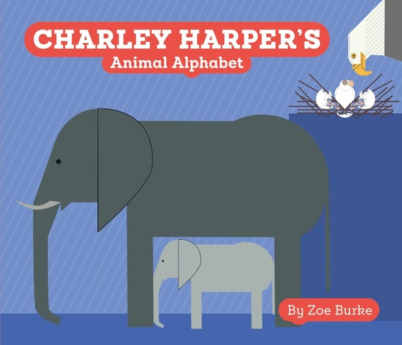 Charley Harper’s Animal Alphabet — Zoe Burke