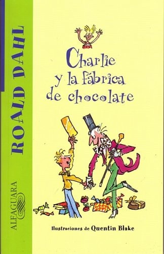 Charlie y la fábrica de chocolate — Roald Dahl