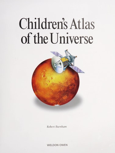 Children’s Atlas of the Universe — Robert Burnham