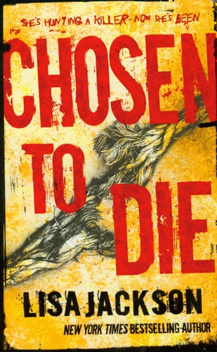 Chosen to Die — Lisa Jackson