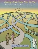 Coming Alive from Nine to Five The Career Search Handbook — Betty Neville Michelozzi