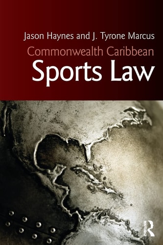 Commonwealth Caribbean Sports Law — Jason Haynes