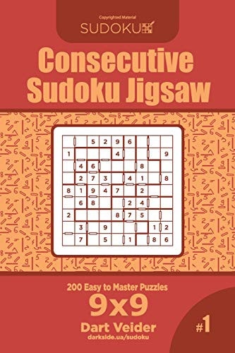 Consecutive Sudoku Jigsaw – 200 Easy to Master Puzzles 9×9 (Volume 1) — Dart Veider
