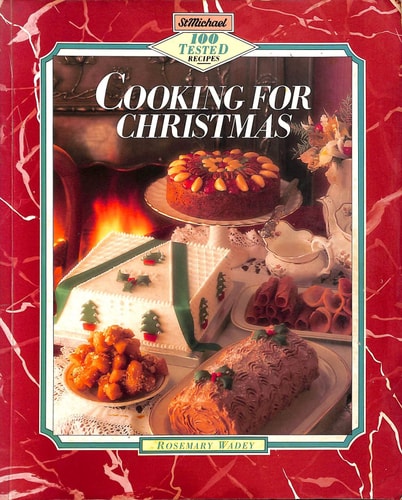Cooking for Christmas — Rosemary Wadey