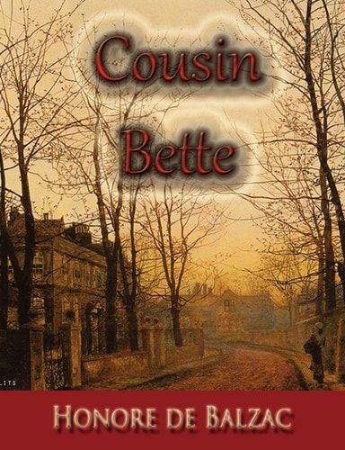 Cousin Bette — Honore de Balzac