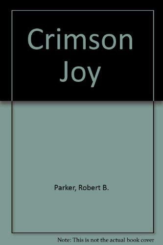 Crimson Joy — Robert B. Parker